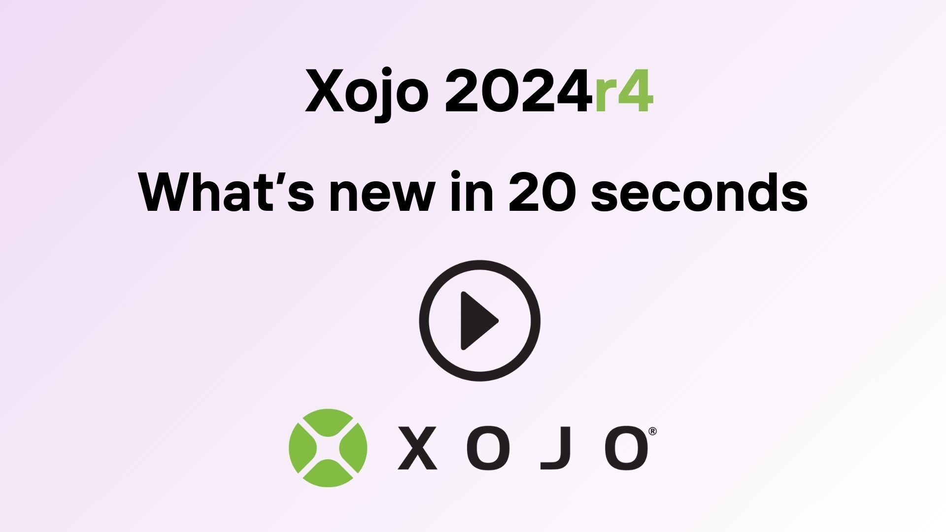 Xojo 2024r4 Release Video 20 Seconds